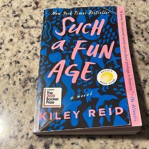 Such A Fun Age A Novel By Kiley Reid New York Times Bestseller